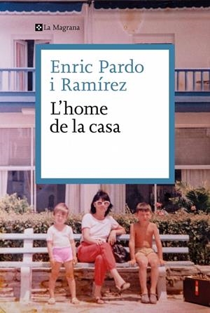 L'HOME DE LA CASA | 9788419334695 | PARDO, ENRIC | Llibreria Ombra | Llibreria online de Rubí, Barcelona | Comprar llibres en català i castellà online