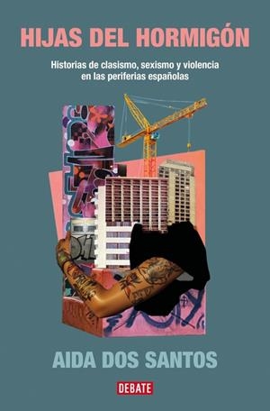 HIJAS DEL HORMIGÓN | 9788419951298 | DOS SANTOS, AIDA | Llibreria Ombra | Llibreria online de Rubí, Barcelona | Comprar llibres en català i castellà online