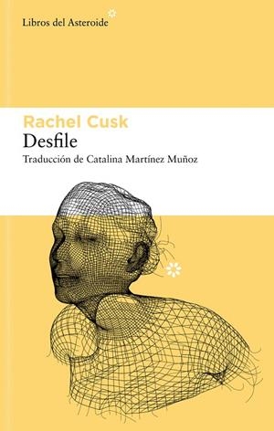 DESFILE | 9788410178335 | CUSK, RACHEL | Llibreria Ombra | Llibreria online de Rubí, Barcelona | Comprar llibres en català i castellà online
