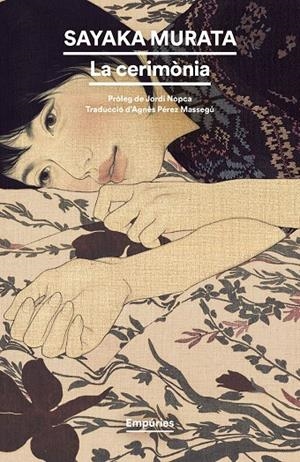 LA CERIMÒNIA | 9788419729767 | MURATA, SAYAKA | Llibreria Ombra | Llibreria online de Rubí, Barcelona | Comprar llibres en català i castellà online