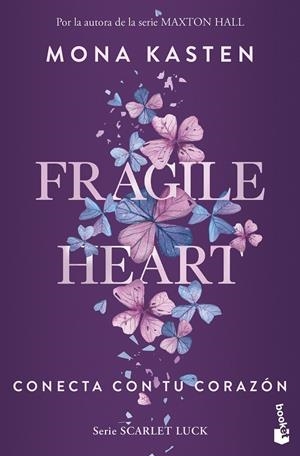 FRAGILE HEART. CONECTA CON TU CORAZÓN | 9788408299738 | KASTEN, MONA | Llibreria Ombra | Llibreria online de Rubí, Barcelona | Comprar llibres en català i castellà online