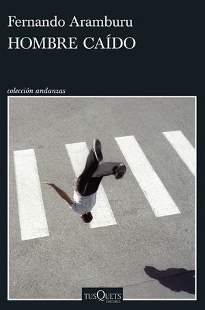 HOMBRE CAÍDO | 9788411075930 | ARAMBURU, FERNANDO | Llibreria Ombra | Llibreria online de Rubí, Barcelona | Comprar llibres en català i castellà online