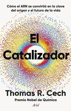 EL CATALIZADOR | 9788434438453 | CECH, THOMAS R. | Llibreria Ombra | Llibreria online de Rubí, Barcelona | Comprar llibres en català i castellà online
