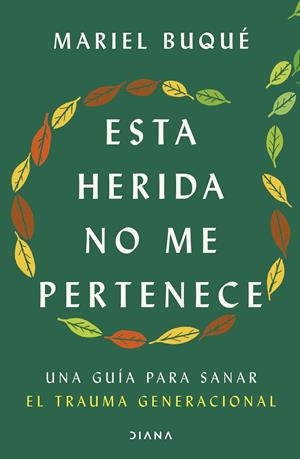 ESTA HERIDA NO ME PERTENECE | 9788411192347 | DRA. MARIEL BUQUÉ | Llibreria Ombra | Llibreria online de Rubí, Barcelona | Comprar llibres en català i castellà online