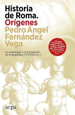 HISTORIA DE ROMA. ORÍGENES | 9788410313460 | FERNÁNDEZ VEGA, PEDRO ÁNGEL | Llibreria Ombra | Llibreria online de Rubí, Barcelona | Comprar llibres en català i castellà online