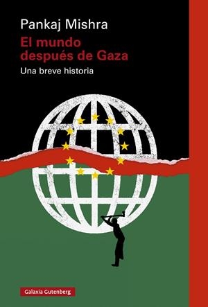 EL MUNDO DESPUÉS DE GAZA | 9788410317383 | MISHRA, PANKAJ | Llibreria Ombra | Llibreria online de Rubí, Barcelona | Comprar llibres en català i castellà online