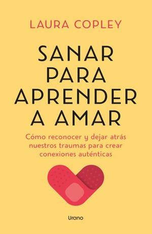SANAR PARA APRENDER A AMAR | 9788418714825 | COPLEY, LAURA | Llibreria Ombra | Llibreria online de Rubí, Barcelona | Comprar llibres en català i castellà online