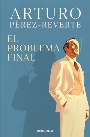 EL PROBLEMA FINAL | 9788466378444 | PÉREZ-REVERTE, ARTURO | Llibreria Ombra | Llibreria online de Rubí, Barcelona | Comprar llibres en català i castellà online