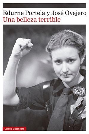 UNA BELLEZA TERRIBLE | 9788410317321 | PORTELA, EDURNE/OVEJERO, JOSÉ | Llibreria Ombra | Llibreria online de Rubí, Barcelona | Comprar llibres en català i castellà online