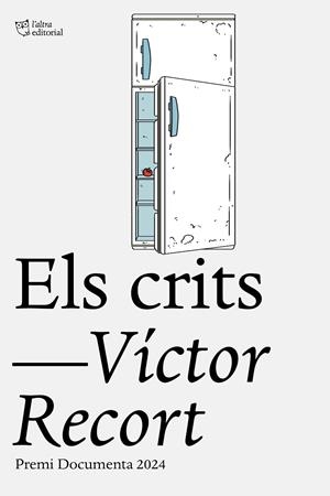 ELS CRITS (.) | 9791387672010 | RECORT, VÍCTOR | Llibreria Ombra | Llibreria online de Rubí, Barcelona | Comprar llibres en català i castellà online