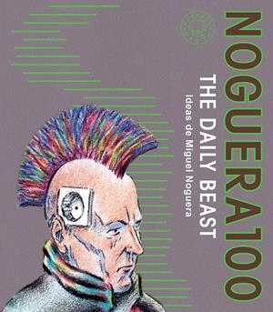 NOGUERA 100 | 9788410323384 | NOGUERA, MIGUEL | Llibreria Ombra | Llibreria online de Rubí, Barcelona | Comprar llibres en català i castellà online