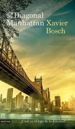 DIAGONAL MANHATTAN | 9788423367160 | BOSCH SANCHO, XAVIER | Llibreria Ombra | Llibreria online de Rubí, Barcelona | Comprar llibres en català i castellà online