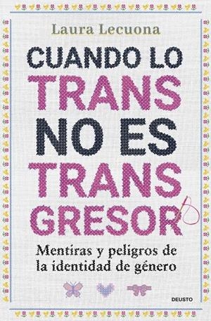 CUANDO LO TRANS NO ES TRANSGRESOR | 9788423438570 | LECUONA, LAURA | Llibreria Ombra | Llibreria online de Rubí, Barcelona | Comprar llibres en català i castellà online