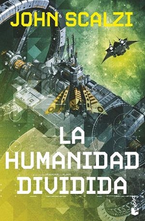 LA HUMANIDAD DIVIDIDA (LA VIEJA GUARDIA, 5) | 9788445018033 | SCALZI, JOHN | Llibreria Ombra | Llibreria online de Rubí, Barcelona | Comprar llibres en català i castellà online