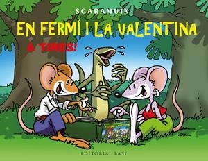 EN FERMÍ I LA VALENTINA, A TIRES! | 9788410131828 | ROMANÍ BONFILL, JOAN | Llibreria Ombra | Llibreria online de Rubí, Barcelona | Comprar llibres en català i castellà online