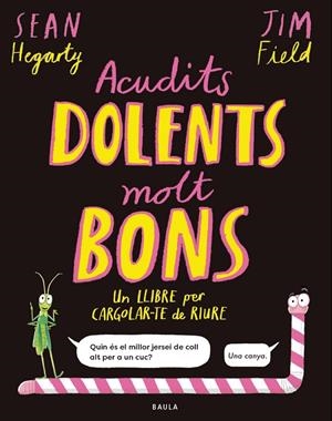 ACUDITS DOLENTS MOLT BONS | 9788447953714 | HEGARTY, SEAN | Llibreria Ombra | Llibreria online de Rubí, Barcelona | Comprar llibres en català i castellà online