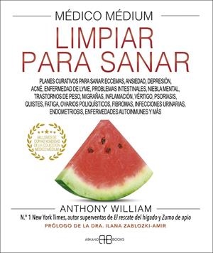 MÉDICO MÉDIUM. LIMPIAR PARA SANAR | 9788419510006 | WILLIAM, ANTHONY | Llibreria Ombra | Llibreria online de Rubí, Barcelona | Comprar llibres en català i castellà online