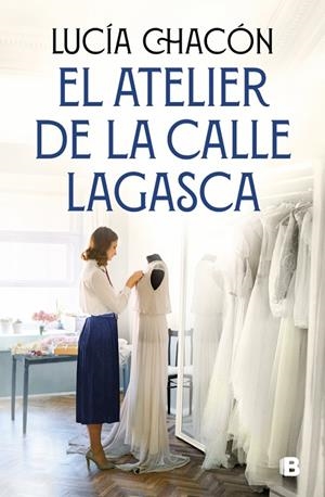 EL ATELIER DE LA CALLE LAGASCA (SIETE AGUJAS DE COSER 3) | 9788466681292 | CHACÓN, LUCÍA | Llibreria Ombra | Llibreria online de Rubí, Barcelona | Comprar llibres en català i castellà online