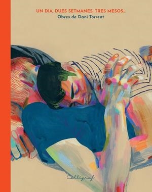 UN DIA, DUES SETMANES, TRES MESOS | 9788412937930 | TORRENT RUBA, DANIEL | Llibreria Ombra | Llibreria online de Rubí, Barcelona | Comprar llibres en català i castellà online