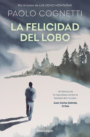 LA FELICIDAD DEL LOBO | 9788466380478 | COGNETTI, PAOLO | Llibreria Ombra | Llibreria online de Rubí, Barcelona | Comprar llibres en català i castellà online