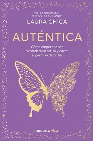 AUTÉNTICA | 9788466380003 | CHICA, LAURA | Llibreria Ombra | Llibreria online de Rubí, Barcelona | Comprar llibres en català i castellà online