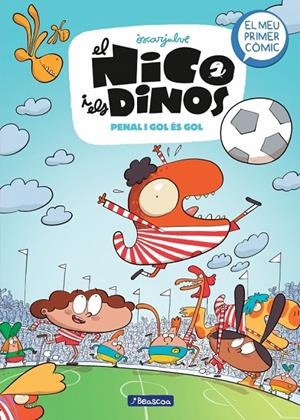 EL NICO I ELS DINOS 3 - PENAL I GOL ÉS GOL | 9788448870119 | JULVE, ÒSCAR | Llibreria Ombra | Llibreria online de Rubí, Barcelona | Comprar llibres en català i castellà online