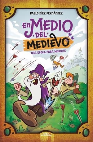EN MEDIO DEL MEDIEVO. UNA ÉPOCA PARA MORIRSE | 9788410190245 | DÍEZ FERNÁNDEZ, PABLO | Llibreria Ombra | Llibreria online de Rubí, Barcelona | Comprar llibres en català i castellà online