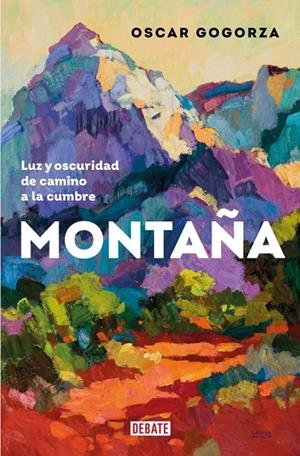 MONTAÑA | 9788419642653 | GOGORZA, OSCAR | Llibreria Ombra | Llibreria online de Rubí, Barcelona | Comprar llibres en català i castellà online