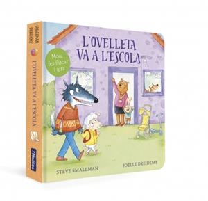L'OVELLETA VA A L'ESCOLA (L'OVELLETA QUE VA VENIR A SOPAR. LLIBRE DE CARTRÓ) | 9788448869373 | SMALLMAN, STEVE | Llibreria Ombra | Llibreria online de Rubí, Barcelona | Comprar llibres en català i castellà online
