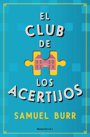 EL CLUB DE LOS ACERTIJOS | 9788419965141 | BURR, SAMUEL | Llibreria Ombra | Llibreria online de Rubí, Barcelona | Comprar llibres en català i castellà online