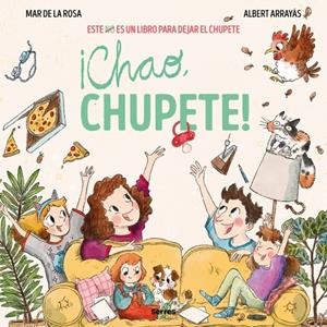 ¡CHAO, CHUPETE! | 9788427247895 | DE LA ROSA, MAR | Llibreria Ombra | Llibreria online de Rubí, Barcelona | Comprar llibres en català i castellà online