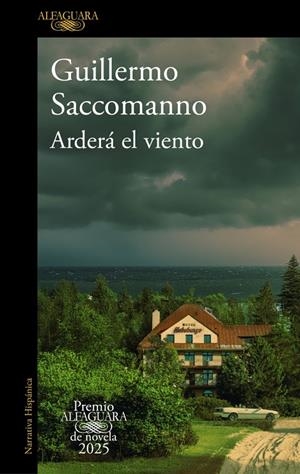 ARDERÁ EL VIENTO (PREMIO ALFAGUARA DE NOVELA 2025) | 9788410496231 | SACCOMANNO, GUILLERMO | Llibreria Ombra | Llibreria online de Rubí, Barcelona | Comprar llibres en català i castellà online