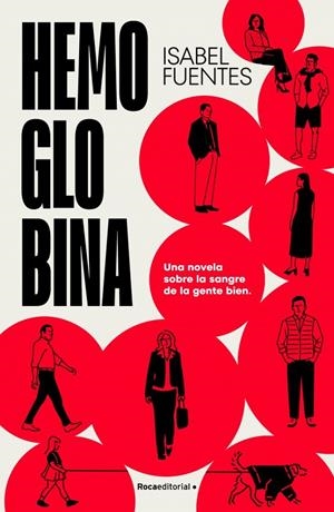HEMOGLOBINA | 9788410274426 | FUENTES, ISABEL | Llibreria Ombra | Llibreria online de Rubí, Barcelona | Comprar llibres en català i castellà online