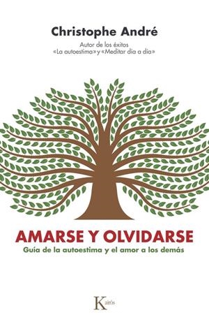 AMARSE Y OLVIDARSE | 9788411213448 | ANDRÉ, CHRISTOPHE | Llibreria Ombra | Llibreria online de Rubí, Barcelona | Comprar llibres en català i castellà online