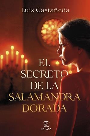 EL SECRETO DE LA SALAMANDRA DORADA | 9788467076066 | CASTAÑEDA, LUIS | Llibreria Ombra | Llibreria online de Rubí, Barcelona | Comprar llibres en català i castellà online
