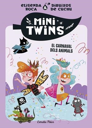 MINITWINS 5. EL CARNAVAL DELS ANIMALS | 9791387519315 | ROCA PALET, ELISENDA | Llibreria Ombra | Llibreria online de Rubí, Barcelona | Comprar llibres en català i castellà online