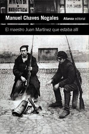EL MAESTRO JUAN MARTÍNEZ QUE ESTABA ALLÍ | 9788411489065 | CHAVES NOGALES, MANUEL | Llibreria Ombra | Llibreria online de Rubí, Barcelona | Comprar llibres en català i castellà online