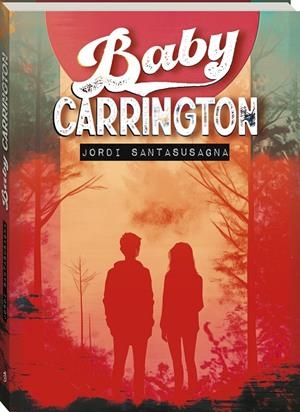 BABY CARRINGTON | 9788419913746 | SANTASUSAGNA, JORDI | Llibreria Ombra | Llibreria online de Rubí, Barcelona | Comprar llibres en català i castellà online