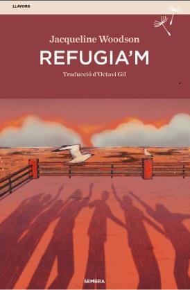 REFUGIA M | 9788410198258 | JACQUELINE WOODSON | Llibreria Ombra | Llibreria online de Rubí, Barcelona | Comprar llibres en català i castellà online