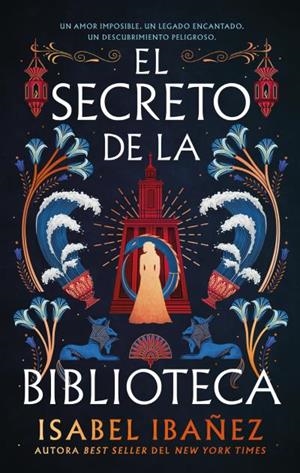 EL SECRETO DE LA BIBLIOTECA | 9788410239296 | IBAÑEZ, ISABEL | Llibreria Ombra | Llibreria online de Rubí, Barcelona | Comprar llibres en català i castellà online