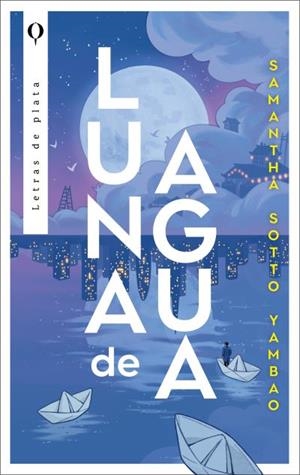 LUNA DE AGUA | 9788492919833 | SOTTO YAMBAO, SAMANTHA | Llibreria Ombra | Llibreria online de Rubí, Barcelona | Comprar llibres en català i castellà online