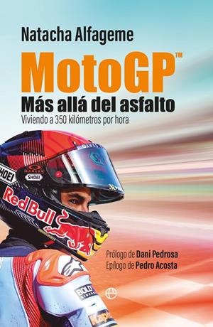 MOTOGP. MÁS ALLÁ DEL ASFALTO | 9788413849386 | ALFAGEME, NATACHA | Llibreria Ombra | Llibreria online de Rubí, Barcelona | Comprar llibres en català i castellà online