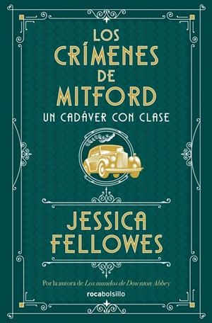 UN CADÁVER CON CLASE (LOS CRÍMENES DE MITFORD 2) | 9788410197367 | FELLOWES, JESSICA | Llibreria Ombra | Llibreria online de Rubí, Barcelona | Comprar llibres en català i castellà online