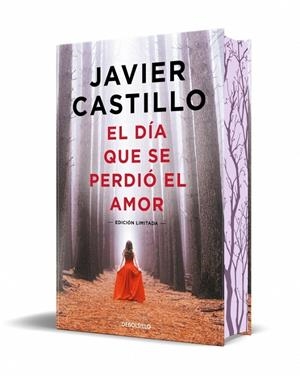 EL DÍA QUE SE PERDIÓ EL AMOR (EDICIÓN ESPECIAL LIMITADA) | 9788466380829 | CASTILLO, JAVIER | Llibreria Ombra | Llibreria online de Rubí, Barcelona | Comprar llibres en català i castellà online