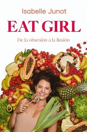 EAT GIRL | 9788410274204 | JUNOT, ISABELLE | Llibreria Ombra | Llibreria online de Rubí, Barcelona | Comprar llibres en català i castellà online
