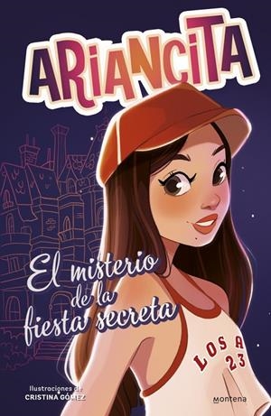 LAS AVENTURAS DE ARIANCITA - EL MISTERIO DE LA FIESTA SECRETA | 9788410298170 | ARIANCITA | Llibreria Ombra | Llibreria online de Rubí, Barcelona | Comprar llibres en català i castellà online