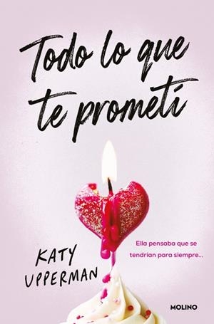 TODO LO QUE TE PROMETÍ | 9788427249905 | UPPERMAN, KATY | Llibreria Ombra | Llibreria online de Rubí, Barcelona | Comprar llibres en català i castellà online