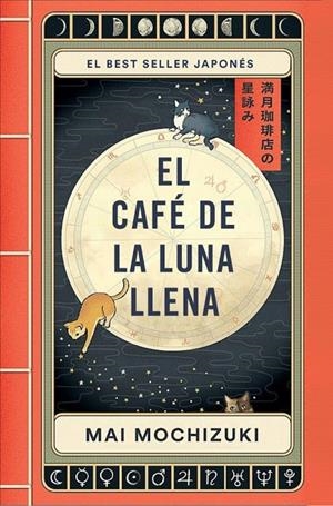 EL CAFÉ DE LA LUNA LLENA | 9788401036163 | MOCHIZUKI, MAI | Llibreria Ombra | Llibreria online de Rubí, Barcelona | Comprar llibres en català i castellà online
