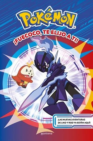 ¡FUECOCO, TE ELIJO A TI! (COLECCIÓN POKÉMON) | 9788410298439 | THE POKÉMON COMPANY | Llibreria Ombra | Llibreria online de Rubí, Barcelona | Comprar llibres en català i castellà online