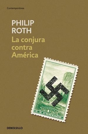LA CONJURA CONTRA AMÉRICA | 9788490321454 | ROTH, PHILIP | Llibreria Ombra | Llibreria online de Rubí, Barcelona | Comprar llibres en català i castellà online